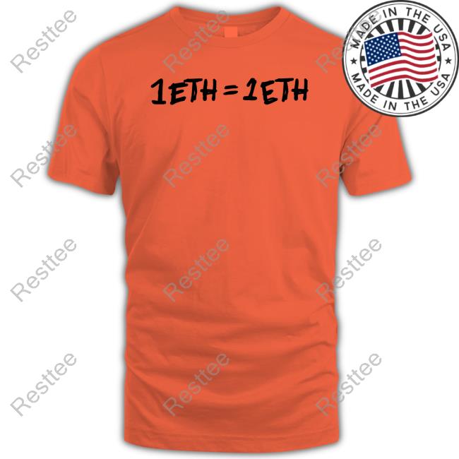1 Eth = 1 Eth T Shirts Aging Death 1 Eth = 1 Eth Tee Shirt Aging Death