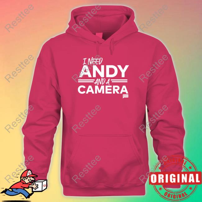 Vanderpump Rules I Need Andy And A Camera Crewneck Sweatshirt I Need Andy And A Camera Crewneck Sweatshirt