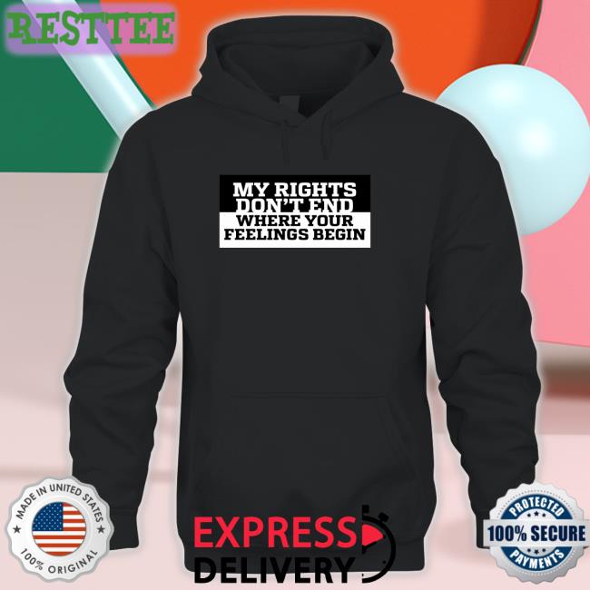 Kyle Rittenhouse My Rights Don't End Where Your Feelings Begin Sweatshirt National Association For Gun Rights