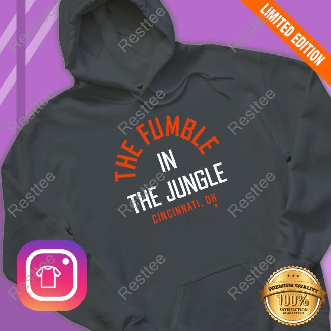 Official Breakingt The Fumble In The Jungle Hoodie The Fumble In The Jungle Crewneck Sweatshirt