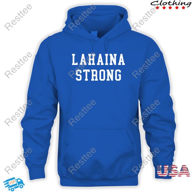 The Shop Forward Lahaina Strong Shirts Lahaina Strong Tee