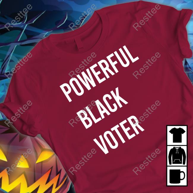 Afrosabi Or Yvette Powerful Black Voter Long Sleeve Tee Powerful Black Voter Shirt
