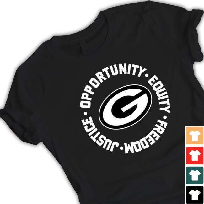 Green Bay Packers Opportunity Equality Freedom Justice shirt