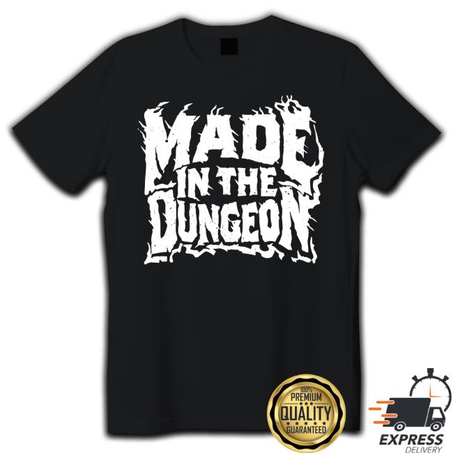 Made In The Dungeon Nattie Tee Shirt