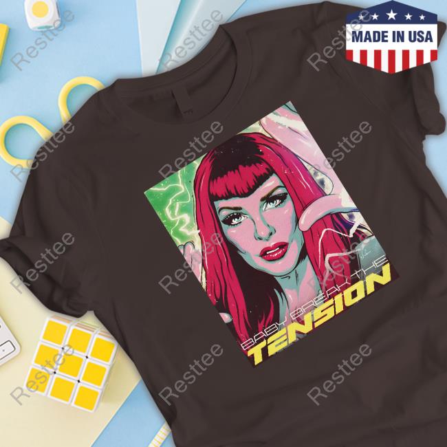 Nordacious Shop Baby Break The Tension Shirt Nordacious Baby Break The Tension Shirts