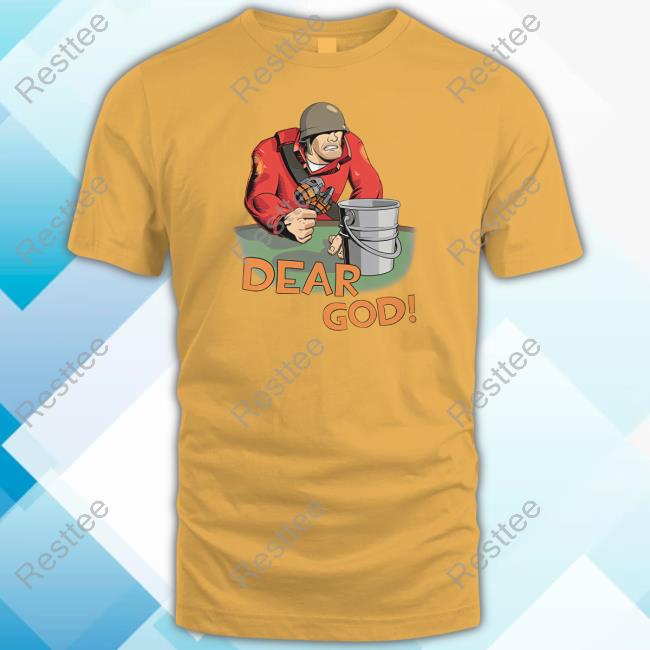 Dear God Shirt