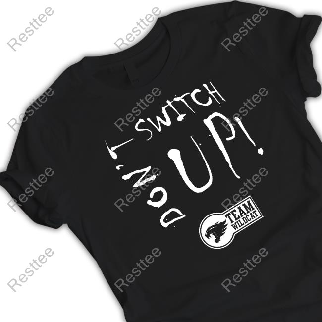 Cason Wallace Don’t Switch Up Long Sleeve T Shirt Team Wildcat