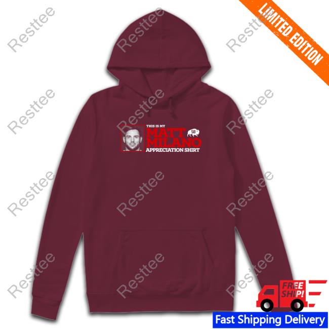 Matt Milano Appreciation Shirts Store 716 Merch