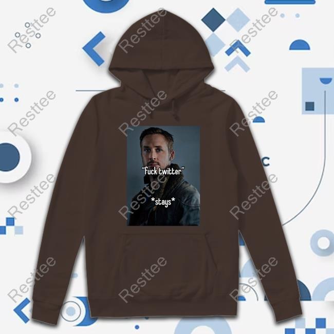 Fuck Twitter Stays Shirts Official Fuck Twitter Stays T Shirt