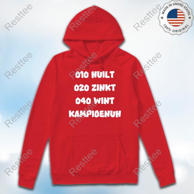 010 Huilt 020 Zinkt 040 Wint Kampioenuh Shirt 2024