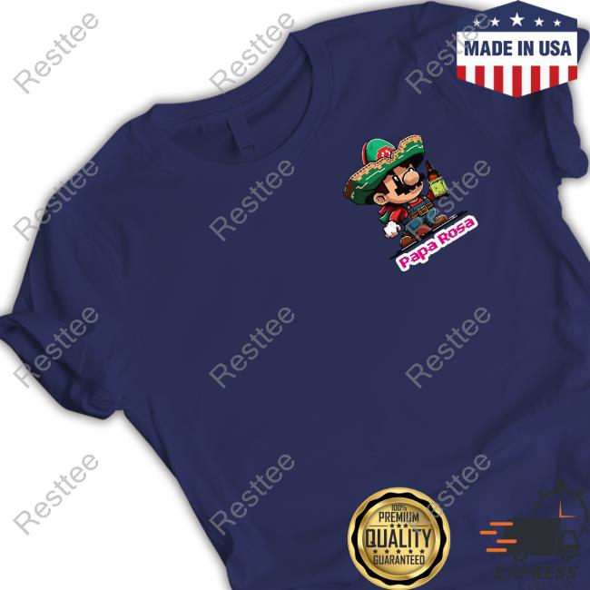Papa Rosa Shirts