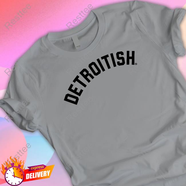 Detroitish T Shirt