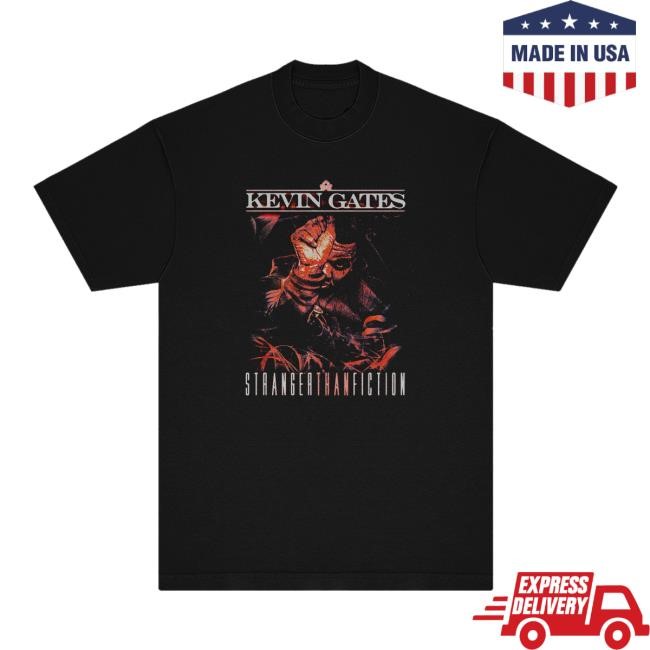 Kevin Gates Merch Stranger Than Fiction Tee | Kevin Gates Official Store