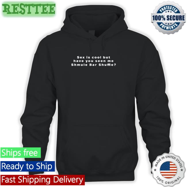Vandy 222 Merch Sex Is Cool But Have You Seen Me Shmule Bar Shuffle Long Sleeve Shirt