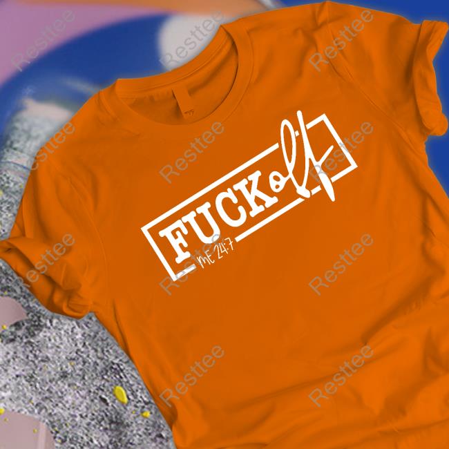 Fuck Off Me 24:7 Shirt Fuck Off Me 24:7 Tee