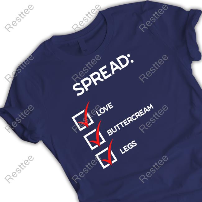 Josueluciano91 Spread Love Buttercream Legs Shirt