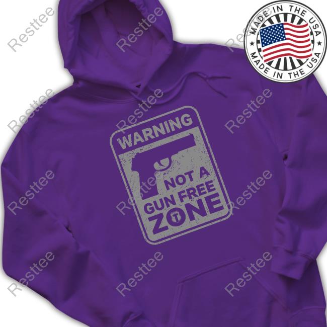 The Officer Tatum Warning Not A Gun Free Zone Shirt Official The Officer Tatum Store Warning Not A Gun Free Zone Long Sleeve Tee