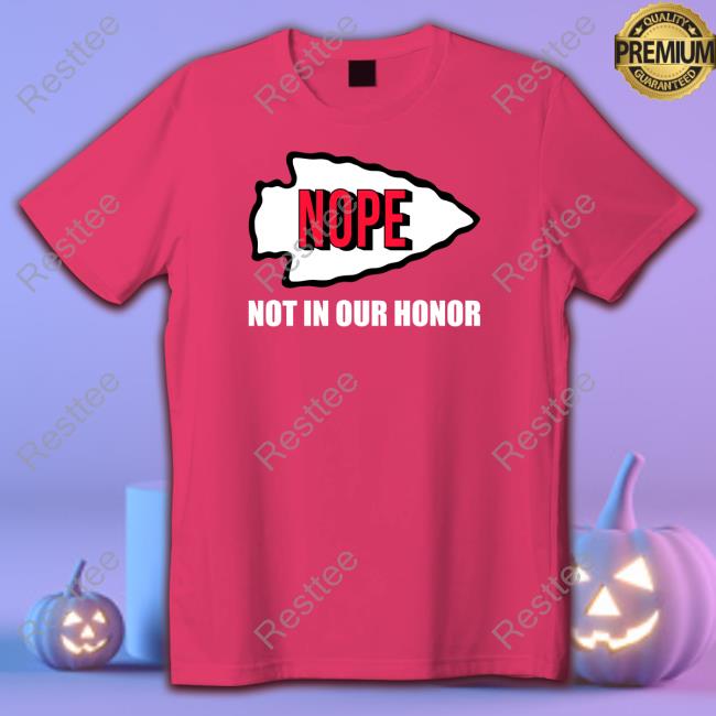 Nope Not In Our Honor Long Sleeve Kansas City Indian Center