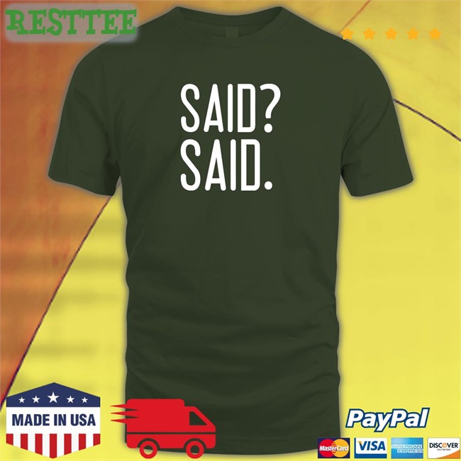 Barstool Sports Merch Said Said Shirt Said Said Shirts