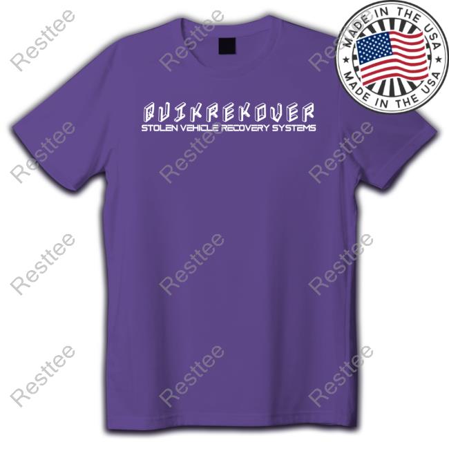 Quikrekover Stolen Vehicle Recovery Systems Shirt