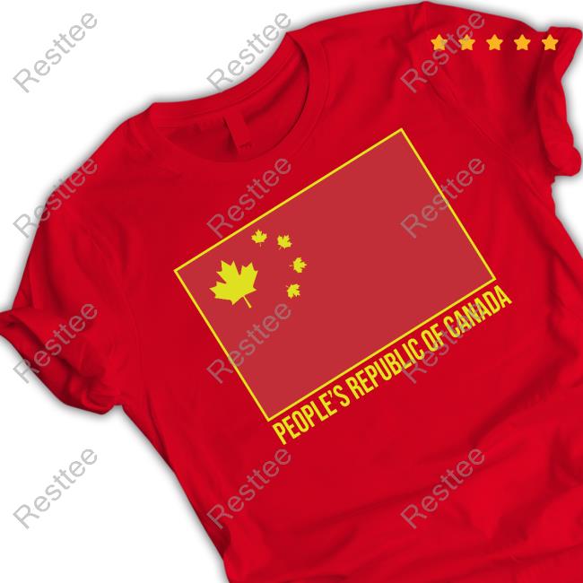 W Brett Wilson People's Republic Of Canada Chinese Flag T-Shirt Justin Trudeau