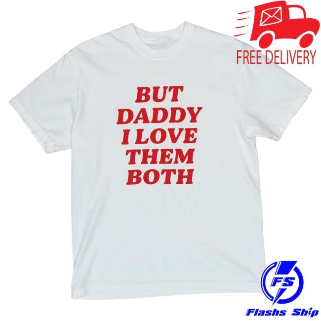 Official Nina Dobrev Merch Store Shop Nina Dobrev But Daddy Attractive Shirt NinaDobrev