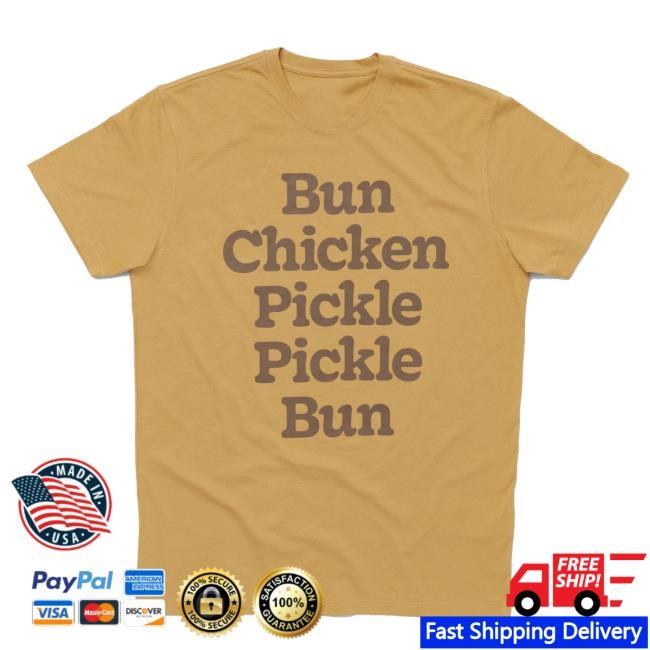 Chick Fil A Merch Bun Chicken Pickle Pickle Bun Tee
