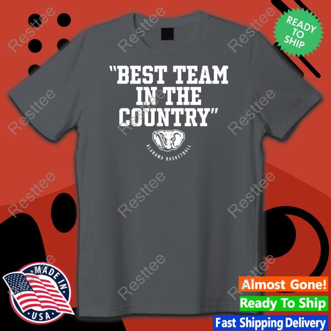 Official Breakingt Merch Alabama Basketball Best Team In The Country Shirt