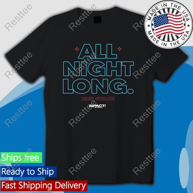 Impact All Night Long. Shirt Impactwrestling