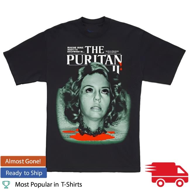 Maxine Minx Head's To Hollywood In The Poritan II Hot Shirt Maxine Minx Head's To Hollywood In The Poritan II T-Shirts