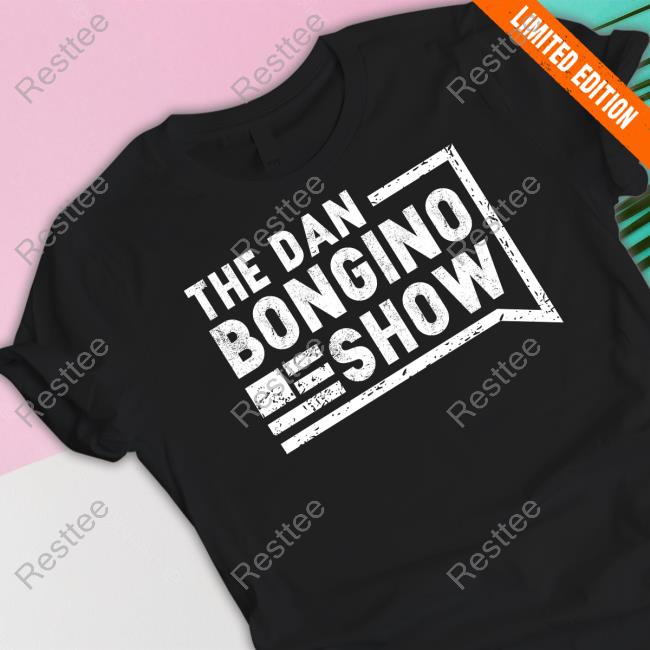 Official Bongino Merch The Dan Bongino Show Shirt