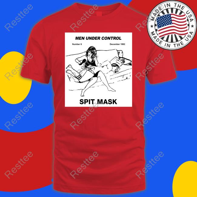Official Men Under Control Spit Mask Tee Shirt