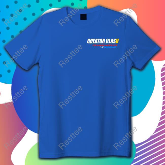 Crank Gameplays Merch Creator Clash Crankgameplays Vs Leonhart Cum King Tee Shirt Ethan