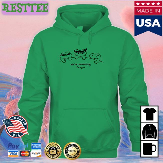 Grovy We're Unionizing Fuck You Long Sleeve Grovymango Grovy We're Unionizing Fuck You T Shirt Grovymango