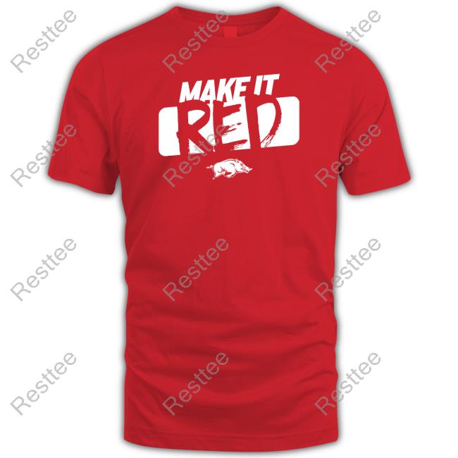 Arkansas Razorbacks Make It Red Sweatshirt