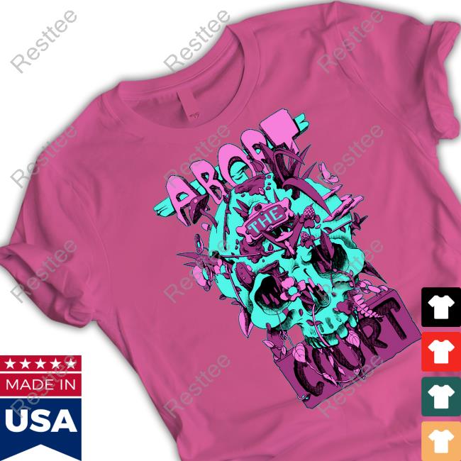Abort The Court Tee Shirt Abort The Court Shirt