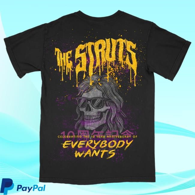 Official The Struts 10 Years of Everybody Wants New Shirt