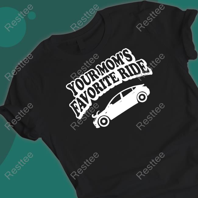 Your Mom's Favorite Ride Forest T Shirt Danny Duncan Merch Your Mom's Favorite Ride Forest Tee Dannyduncan69