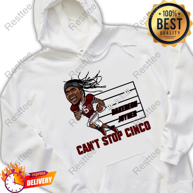 Official Can't Stop Cinco Merch Mr. Do It All Dakereon Joyner T-Shirt