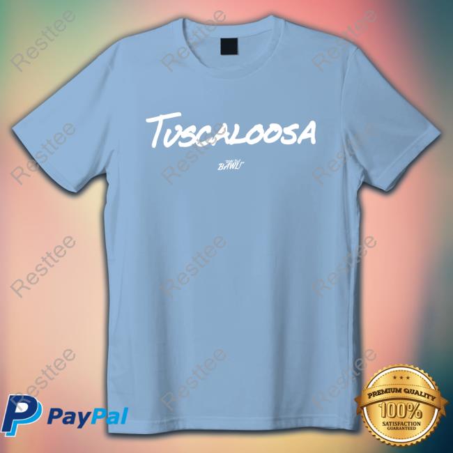 Tuscaloosa Hw Sweatshirt Official Run Da Bawl Tuscaloosa Hw Sweatshirt