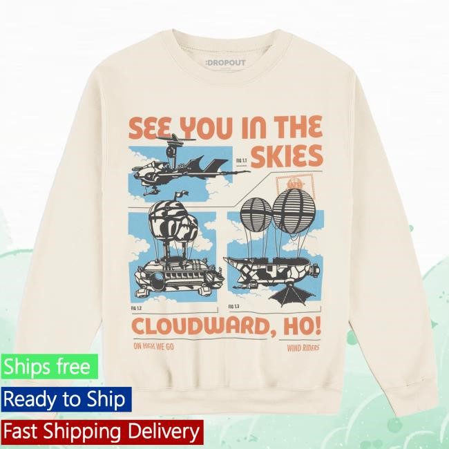 Official Dropout Tv Dropout Merch Store Shop See You In The Skies Pullover Sweatshirt