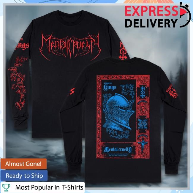 Official Mental Cruelty Knight Of The Forgotten Kings Long Sleeve Shirts