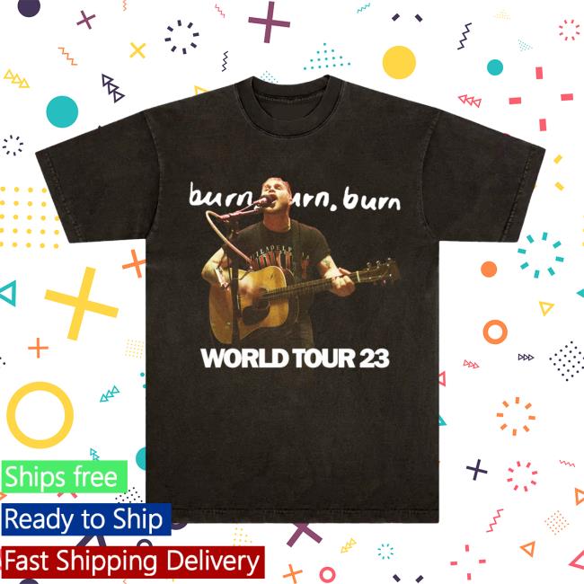 Burn Burn Burn World Tour T-Shirts Zach Bryan Official Shop Merch