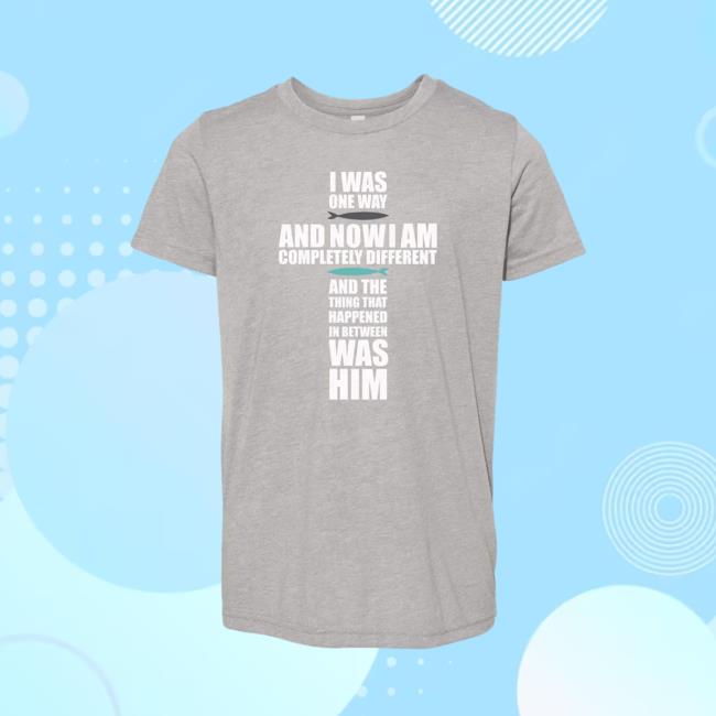 Official The Chosen Apparel Clothing Store Shop Merch I Was One Way Chosen Top Shirt