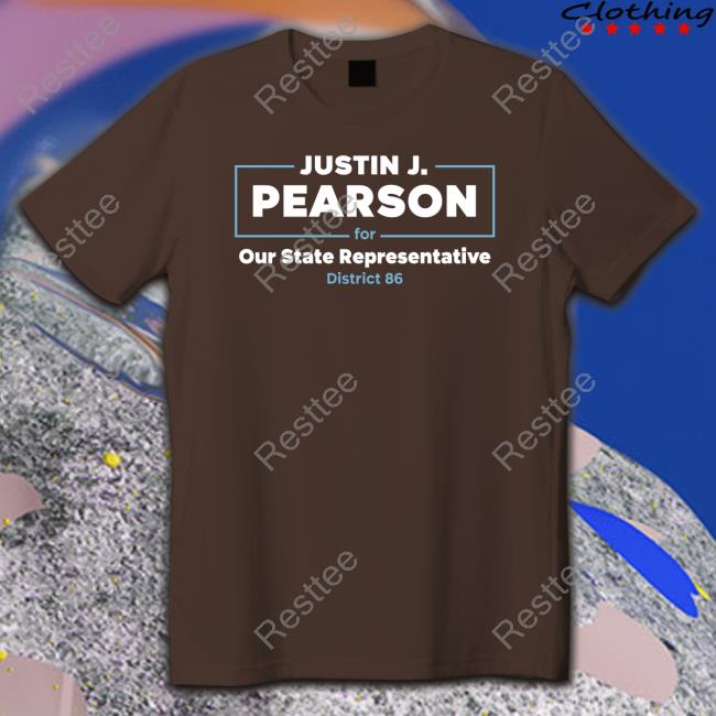 Justin J. Pearson For Out State Representative District 86 Shirt