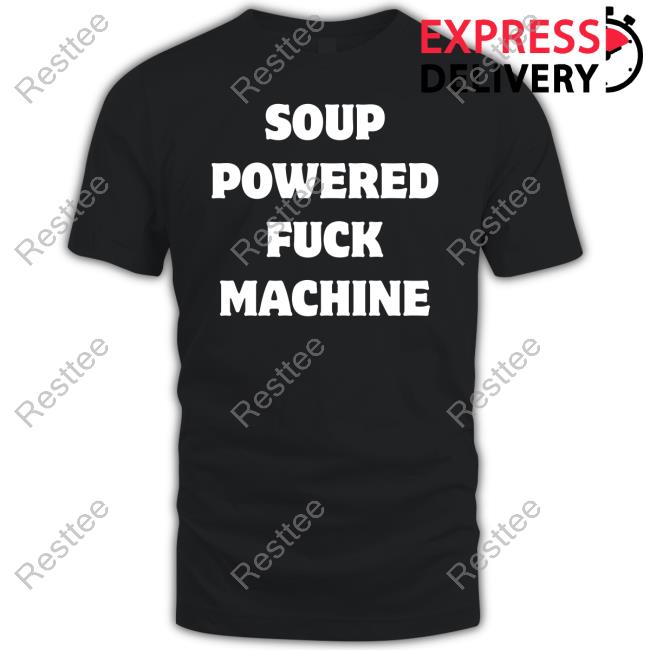 Jasminericegirl Merch Soup Powered Fuck Machine Hooded Sweatshirt