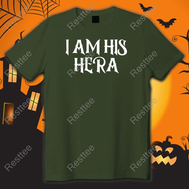 I Am His Hera TShirts Ali Gaytor