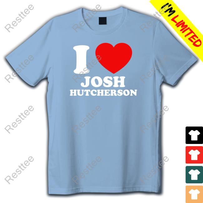 Official I Love Josh Hutcherson Tee Shirt