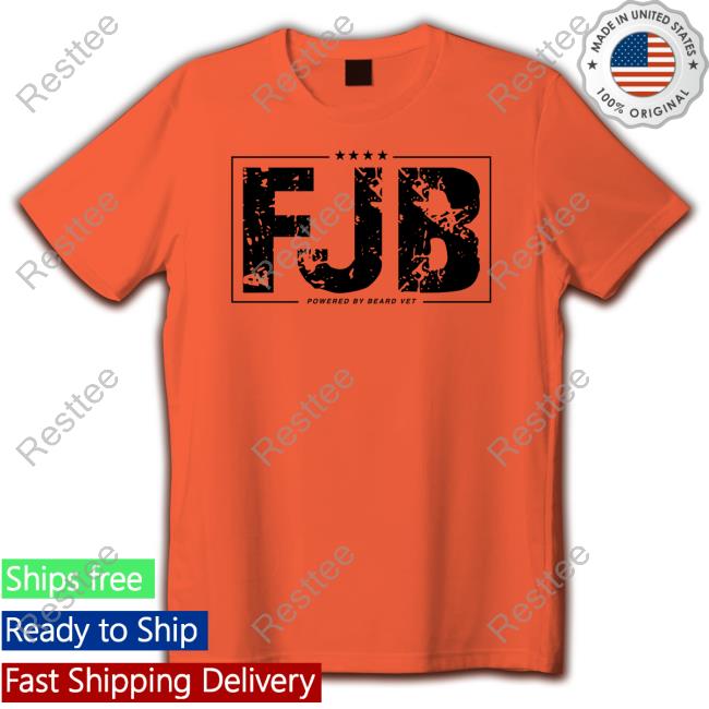 Beard Vet Merch Fjb Shirt Powered By Beard Vet Tee Shirt