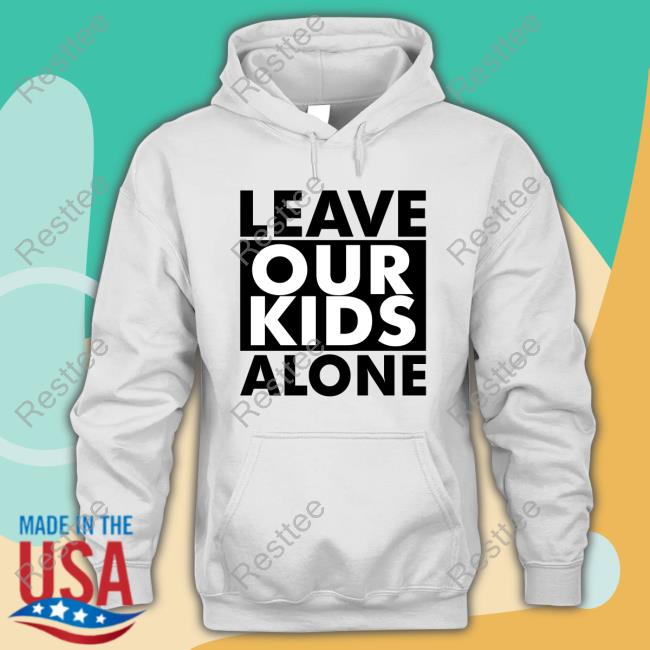 Official Leave Our Kids Alone Long Sleeve Tee